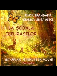 La scoala iepurasilor-Monica Lenghe